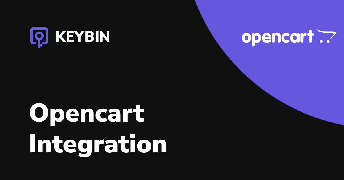 Keybin offers Opencart Digital product API integratinn for your shop